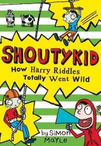 Books Kinokuniya: How Harry Riddles Totally Went Wild (Shoutykid ...