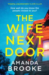 Books Kinokuniya: The Wife Next Door / Brooke, Amanda (9780008431914)