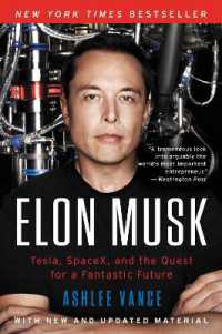Elon Musk: Tesla, SpaceX, and the Quest for a Fantastic Future book cover