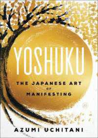 Yoshuku : The Japanese Art of Manifesting 