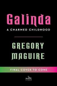 Galinda : A Charmed Childhood