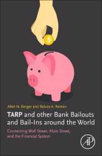 Books Kinokuniya Tarp And Other Bank Bailouts And Bail Ins Around The World Connecting Wall Street Main Street And The Financial System Berger Allen N Roman Raluca A 9780128138649