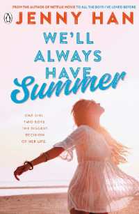 Books Kinokuniya: We'll Always Have Summer : Book 3 in the Summer I Turned  Pretty Series (Summer) / Han, Jenny (9780141330563)