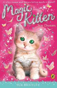 Books Kinokuniya: Magic Kitten: Star Dreams (Magic Kitten) / Bentley ...