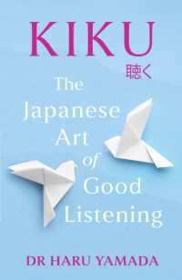 Kiku : The Japanese Art of Good Listening 