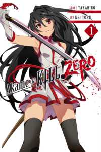 Akameページ Books Kinokuniya: Akame Ga Kill! Zero, Vol. 1 / Takahiro/ Toru