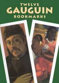 Books Kinokuniya Twelve Gauguin Bookmarks Dover Bookmarks Mixed Media Product Paul Gauguin 9780486430744