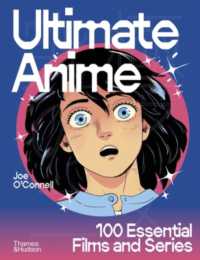 Ultimate Anime: 100 Essential Films and Series