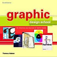 Books Kinokuniya: Graphic Design School : The Principles and Practices ...