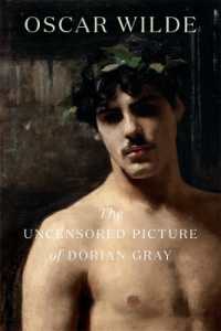 Books Kinokuniya: The Uncensored Picture of Dorian Gray / Wilde