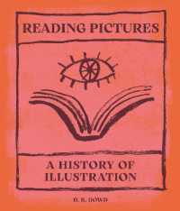 Reading Pictures: A History of Illustration