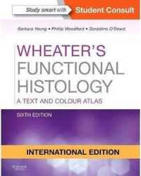 Wheater's Functional Histology 第6版 国際版 Wheater's Functional Histology: 9780702083341: Medicine
