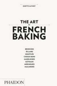 Books Kinokuniya The Art Of French Baking Mathiot Ginette 9780714862576