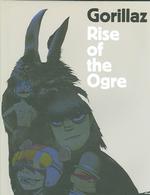Books Kinokuniya: GORILLAZ:THE RISE OF THE OGRE / (9780718150006)