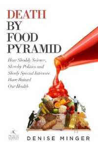 Books Kinokuniya Death By Food Pyramid Minger Denise 9780984755127