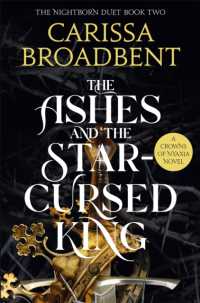 Books Kinokuniya: The Ashes and the Star-Cursed King (Crowns of