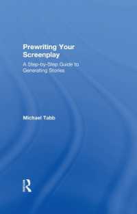Books Kinokuniya: Prewriting Your Screenplay : A Step-by-Step Guide to ...
