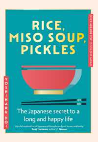 Rice, Miso Soup, Pickles: The Japanese secret to a long and happy life