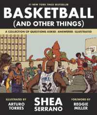 Promotion Product  Basketball (and Other Things) : A Collection of Questions Asked, Answered, Illustrated (Illustrated) [Paperback]