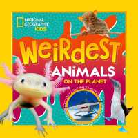 Books Kinokuniya: Weirdest Animals on the Planet / National