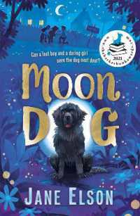 Books Kinokuniya: Moon Dog : A heart-warming animal tale of