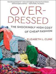 Books Kinokuniya: Overdressed : The Shockingly High Cost of Cheap