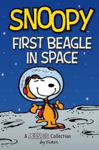 Books Kinokuniya: Snoopy: First Beagle in Space : A PEANUTS