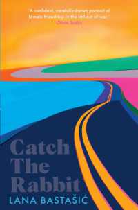 Books Kinokuniya: Catch the Rabbit / Bastašic, Lana (9781529039627)