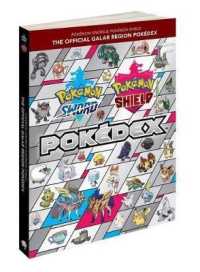 Books Kinokuniya Pokmon Sword Pokmon Shield The Official Galar Region Strategy Guide Pokemon Prima Official Guide Official Pokedex Guide Pokemon Company International Cor Nonaka Jillian Munday Sayuri