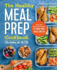 Books Kinokuniya The Healthy Meal Prep Cookbook Easy And Wholesome Meals To Cook Prep Grab And Go Amidor Toby 9781623159443