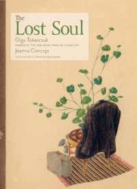 Books Kinokuniya: The Lost Soul / Tokarczuk, Olga/ Concejo, Joanna