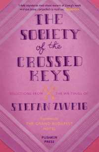 Books Kinokuniya Society Of The Crossed Keys Selections From The Writings Of Stefan Zweig Inspirations For The Grand Budapest Hotel Paperback Zweig Stefan Anderson Wes 9781782271079