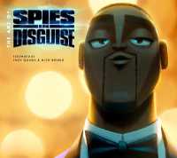 The Art of Spies in Disguise 9781785659669