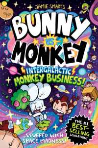 Books Kinokuniya: Bunny vs Monkey: Intergalactic Monkey Business