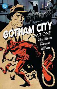 Books Kinokuniya: Gotham City: Year One / King, Tom/ Bellaire