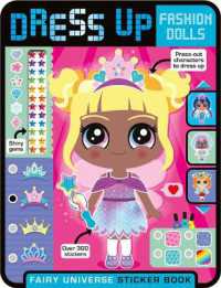 Books Kinokuniya: Dress Up Fashion Dolls Fairy Universe (Dress Up Fashion  Dolls) / Collingwood, Sophie/ Lane, Charly (ILT) (9781836423256)