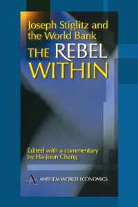 Books Kinokuniya Joseph Stiglitz And The World Bank The Rebel