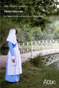 Books Kinokuniya: Fields Unsown / Harvey, Catherine/ Monaghan, Louise ...