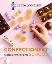 Books Kinokuniya: Le Cordon Bleu Confectionery School / Bleu, Le