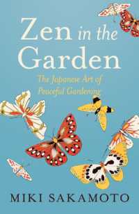 Zen in the Garden: The Japanese Art of Peaceful Gardening