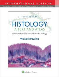 Histology: A Text and Atlas 7Edition(英文) Histology: A Text and Atlas: With Correlated Cell and