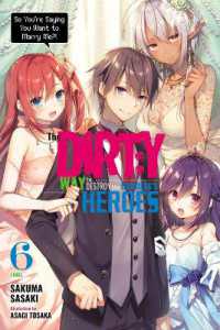 Books Kinokuniya: The Dirty Way to Destroy the Goddess's Heroes