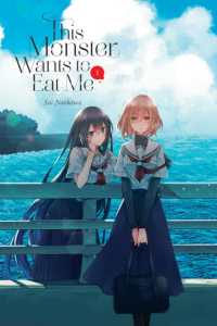 Books Kinokuniya: This Monster Wants to Eat Me, Vol. 1 / Pistillo
