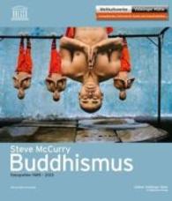 Books Kinokuniya Steve Mccurry Buddhismus Fotografien 1985 2013 Katalog Zur Ausstellung Im Weltkulturerbe Volklinger Hutte 2016 Edition Volklinger Hutte Bd 30 2016 96 S M 43 Farbabb 28 Cm Herausgegeben Von Grewenig Meinrad Maria