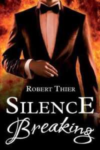 Books Kinokuniya Silence Breaking Storm And Silence Saga 4 Thier Robert 9783962600594