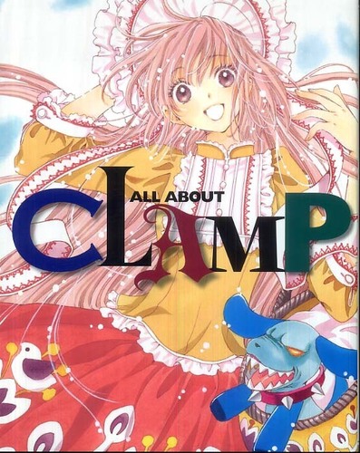 Books Kinokuniya: All about CLAMP－ニュ−タイプ編