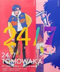 Books Kinokuniya: 24/7 TOMOWAKA / (9784756259455)