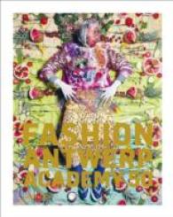 Books Kinokuniya: Fashion Antwerp Academy 50 / Debo, Kaat/ De