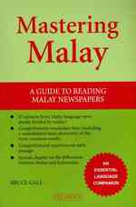 Books Kinokuniya Mastering Malay A Guide To Reading Malay Newspapers Bilingual Gale Bruce 9789679789423