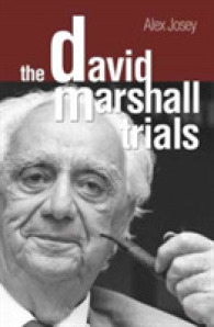 Books Kinokuniya: David Marshall Trials / Josey (9789812616210)
